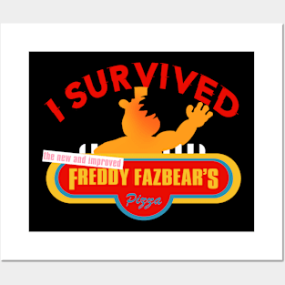 I Survived (the new and improved) Freddy Fazbear's Pizza Posters and Art